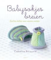 Babysokjes breien - Catherine Bouquerel (ISBN 9789058779458)