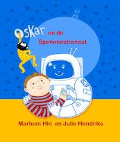 Oskar en de Spenenastronaut - Marleen Hin (ISBN 9789461500038)