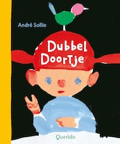 Dubbel Doortje - Andre Sollie (ISBN 9789045128047)