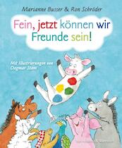 Fein, jetzt konnen wir Freunde sein! - Marianne Busser, Ron Schröder (ISBN 9789000327614)