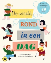 De wereld rond in een dag - Laura Hall (ISBN 9789492881137)