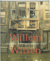 Willem Witsen 1860-1923 - I.M. de Groot (ISBN 9789068683301)