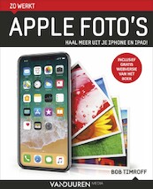 Zo werkt Apple Foto's - Bob Timroff (ISBN 9789463560290)