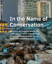 In the Name of Conservation - Kaiyi Zhu (ISBN 9789463666503)