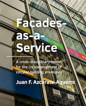 Facades-as-a-Service - Juan F. Azcárate-Aguerre (ISBN 9789463667081)