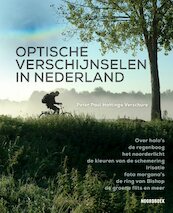 Optische verschijnselen in Nederland - Peter Paul Hattinga Verschure (ISBN 9789464710922)