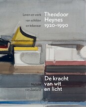 Theodoor Heynes - Nelleke van Zeeland (ISBN 9789462622074)