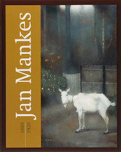 Jan Mankes 1889-1920 - A. Ottevanger, C. Roodenburg-Schadd (ISBN 9789040083327)