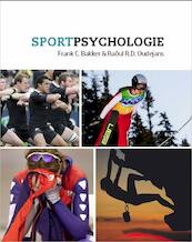 Sportpsychologie - Frank Bakker, Raôul Oudejans (ISBN 9789054721826)
