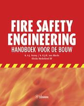 Fire safety engineering - A.J. Tromp, R.J.M. van Mierlo (ISBN 9789059728868)
