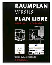 Raumplan versus Plan Libre - A. Loos (ISBN 9789064506659)