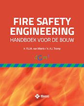Fire Safety Engineering - Rudolf van Mierlo, Abeltje Tromp (ISBN 9789463013550)