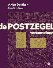 De postzegelverzamelaar - Arjen Duinker (ISBN 9789491835308)