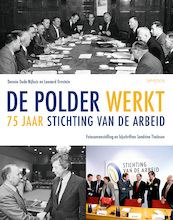 De polder werkt - Leonard Ornstein, Dennie Oude Nijhuis (ISBN 9789044645361)