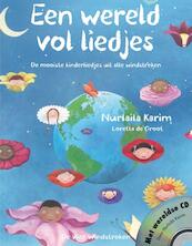 Een wereld vol liedjes - Nurlaila Karim (ISBN 9789051162790)