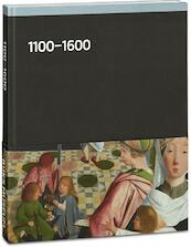 Rijksmuseum 1100-1600 - (ISBN 9789071450907)