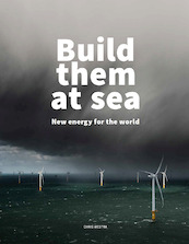 Build them at sea - Chris Westra (ISBN 9789082300420)
