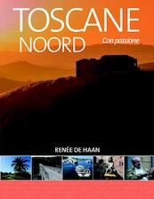 Toscane Noord - Renée de Haan (ISBN 9789492199560)