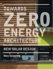 Towards Zero-Energy Architecture - Mary Guzowski (ISBN 9781856696784)