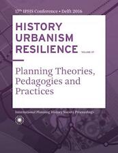 HISTORY URBANISM RESILIENCE VOLUME 07 - Carola Hein (ISBN 9789492516084)