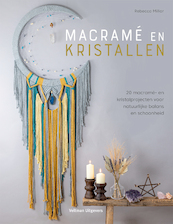 Macramé en kristallen - Rebecca Miller (ISBN 9789048320448)