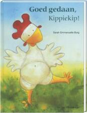 Goed gedaan, Kippiekip! - S.E. Burg (ISBN 9789055794560)
