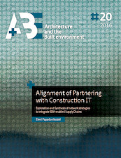 Alignment of Partnering with construction IT - Eleni Papadonikolaki (ISBN 9789492516190)