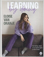 Learning by doing - Eloise van Oranje (ISBN 9789082859898)