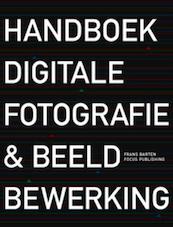 Handboek digitale fotografie & beeldbewerking - F. Barten, Frans Barten (ISBN 9789078811084)