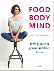 Food body mind - Wendy Walrabenstein (ISBN 9789402600902)