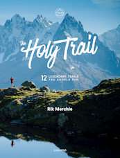 The Holy Trail - Rik Merchie (ISBN 9789401449205)