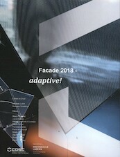 Facade 2018 – Adaptive! - Andreas Luible, Susanne Gosztonyi (ISBN 9789463661027)