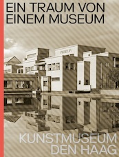 Kunstmuseum Den Haag - Jan de Bruijn, Doede Hardeman, Jet Overeem (ISBN 9789462086296)