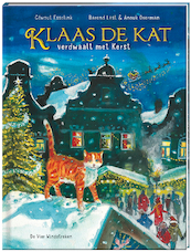 Klaas de Kat verdwaalt met Kerst - Barend Last, Anouk Overman (ISBN 9789051169300)