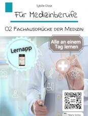 Für Medizinberufe! Band 2: Fachausdrücke der Medizin - Sybille Disse (ISBN 9789403670492)