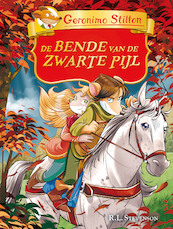 De bende van de zwarte pijl - Geronimo Stilton (ISBN 9789059249646)