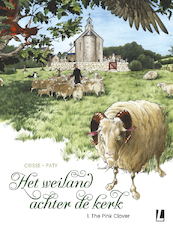 Het weiland achter de kerk 01 The Pink Clover - Crisse (ISBN 9789088867880)