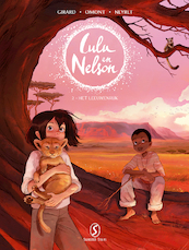 Lulu en Nelson 2: Het leeuwenrijk - Charlotte Girard, Jean-Marie Omont, Aurélie Neyret (ISBN 9789463069625)