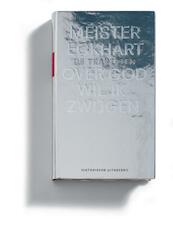 Over god wil ik zwijgen 1 De Traktaten - Eckhart (ISBN 9789065542625)