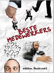 Beste medewerkers - Willem Hasevoet (ISBN 9789402139181)