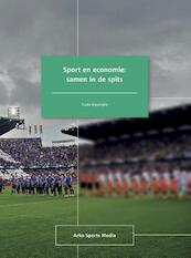 Sport en economie: samen in de spits - Trudo Dejonghe (ISBN 9789054723431)