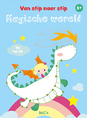 Van stip naar stip tot 20 - Magische wereld - (ISBN 9789403212326)