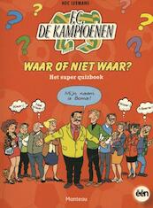 Waar of niet waar ? - Hec Leemans, Annemie Bosmans (ISBN 9789002250743)