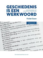 Geschiedenis is een werkwoord - tweede editie - Violet Soen (ISBN 9789462702806)