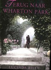 Terug naar Wharton Park - Lucinda Riley (ISBN 9789032512996)