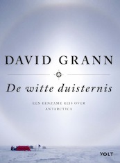 De witte duisternis - David Grann (ISBN 9789021415819)