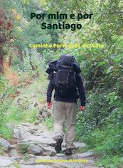 Por mim e por Santiago - António Sousa Marques (ISBN 9789463868426)