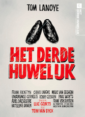 Het Derde Huwelijk - Tom Lanoye (ISBN 9789461499097)