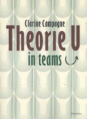 Theorie U in teams - Clarine Campagne (ISBN 9789060387832)