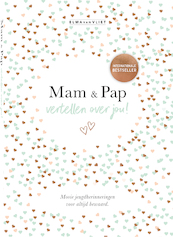 Vertel eens - Mam & pap vertellen over jou - Elma van Vliet (ISBN 9789083212142)